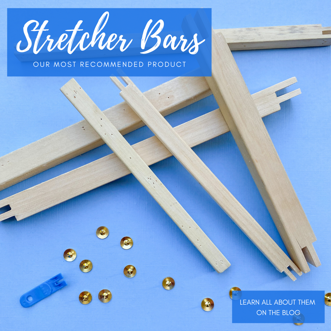 Stretcher Bars: Our most recommended product!