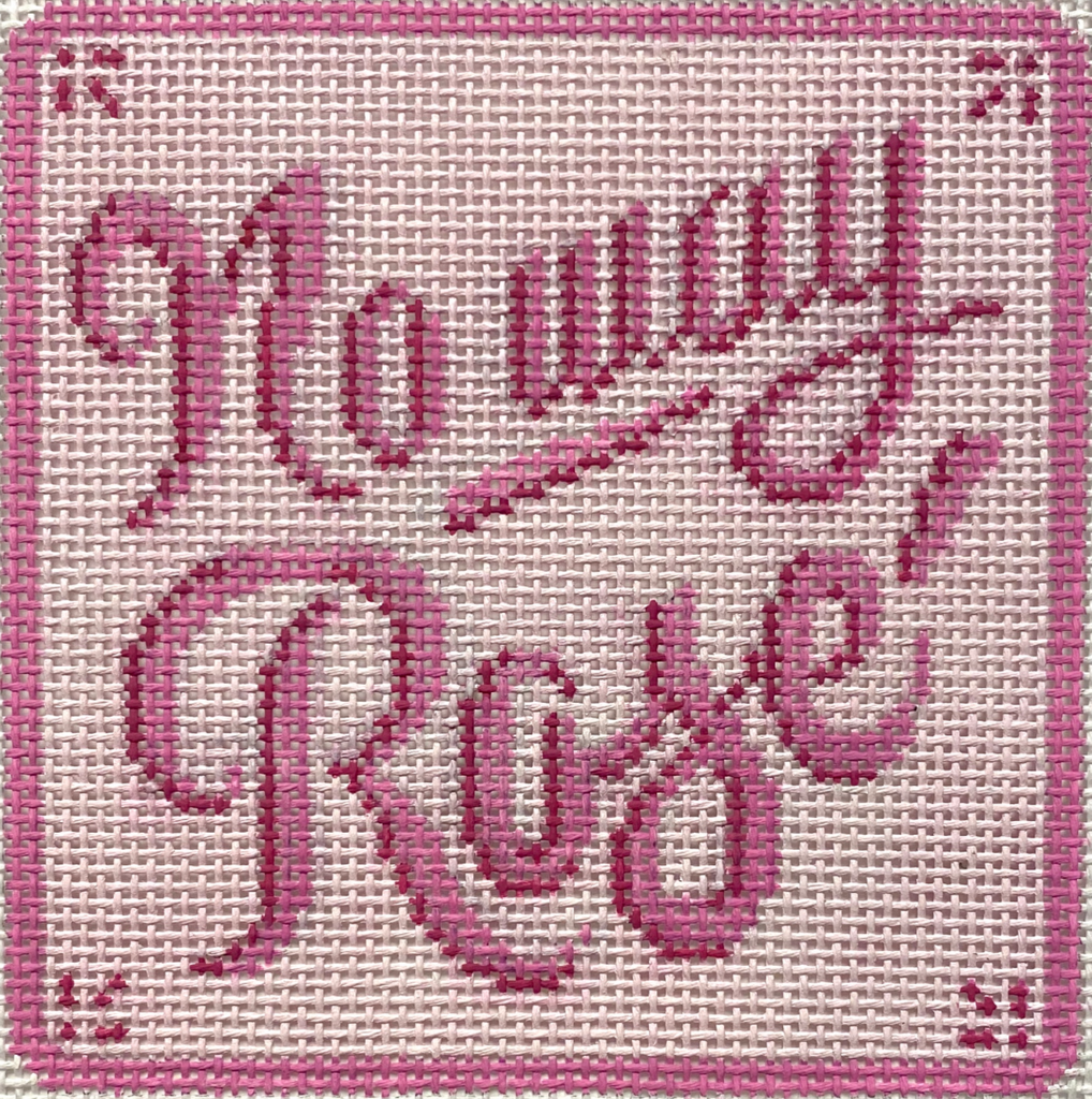 No Way Rosé Canvas - KC Needlepoint