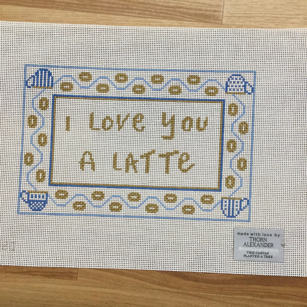 I Love You a Latté Canvas - KC Needlepoint