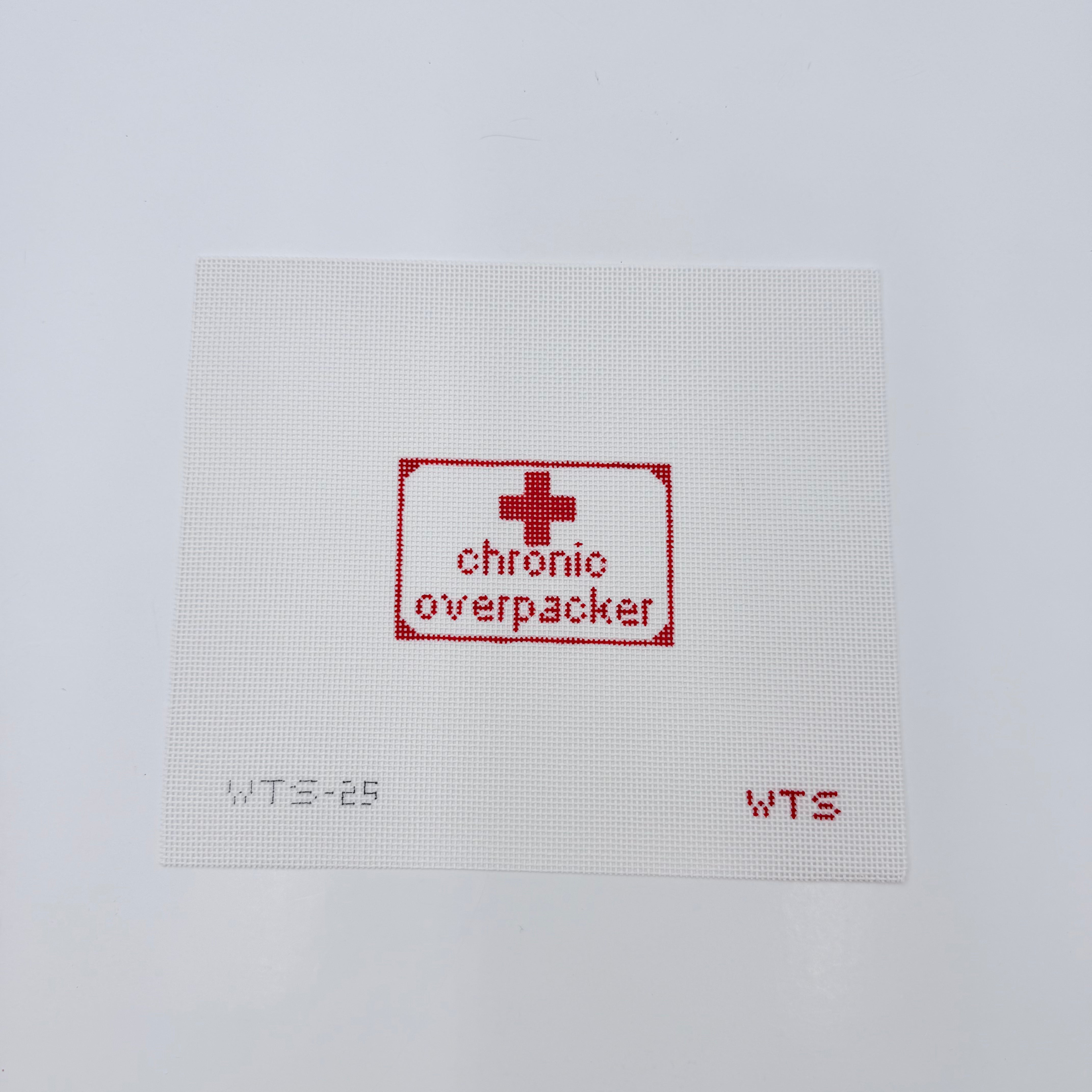 chronic overpacker Canvas - KC Needlepoint