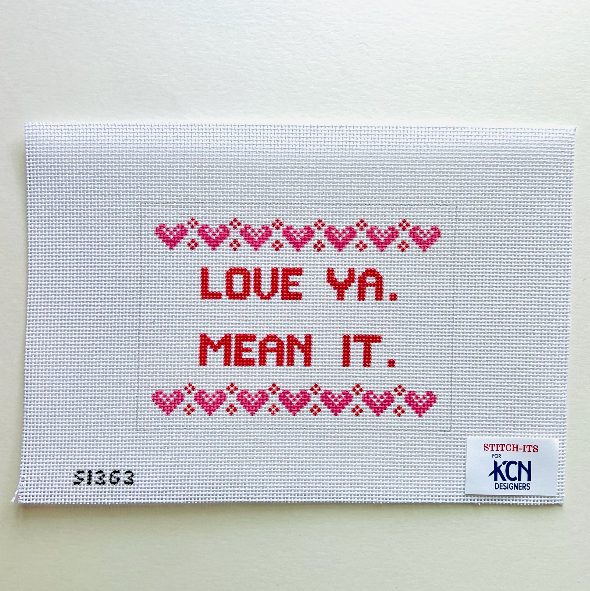 Love Ya, Mean It Canvas - KC Needlepoint