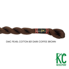 DMC 5 Pearl Cotton 801 Dark Coffee Brown - KC Needlepoint