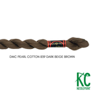 DMC 5 Pearl Cotton 839 Dark Beige Brown - KC Needlepoint