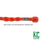 DMC 3 Pearl Cotton 606 Bright Orange Red - KC Needlepoint