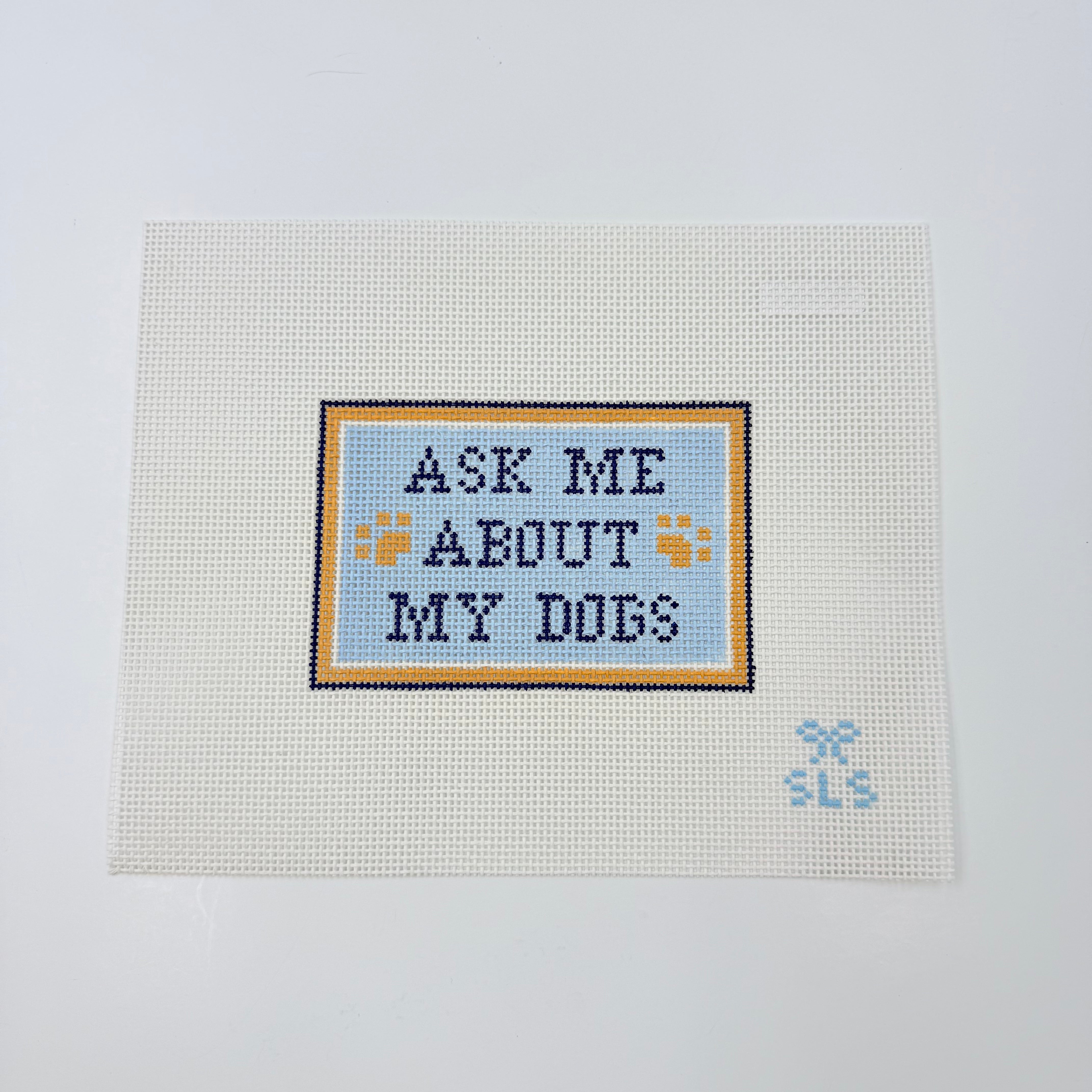 Ask Me About My Dogs Canvas - KC Needlepoint