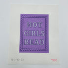 Hot Girls Read Canvas - KC Needlepoint
