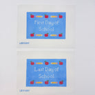 First and Last Day of School Canvas - KC Needlepoint