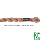 DMC 3 Pearl Cotton 407 Dark Desert Sand - KC Needlepoint