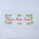 Que Sera Sera Canvas - KC Needlepoint