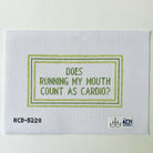 Does Running My Mouth Canvas - KC Needlepoint