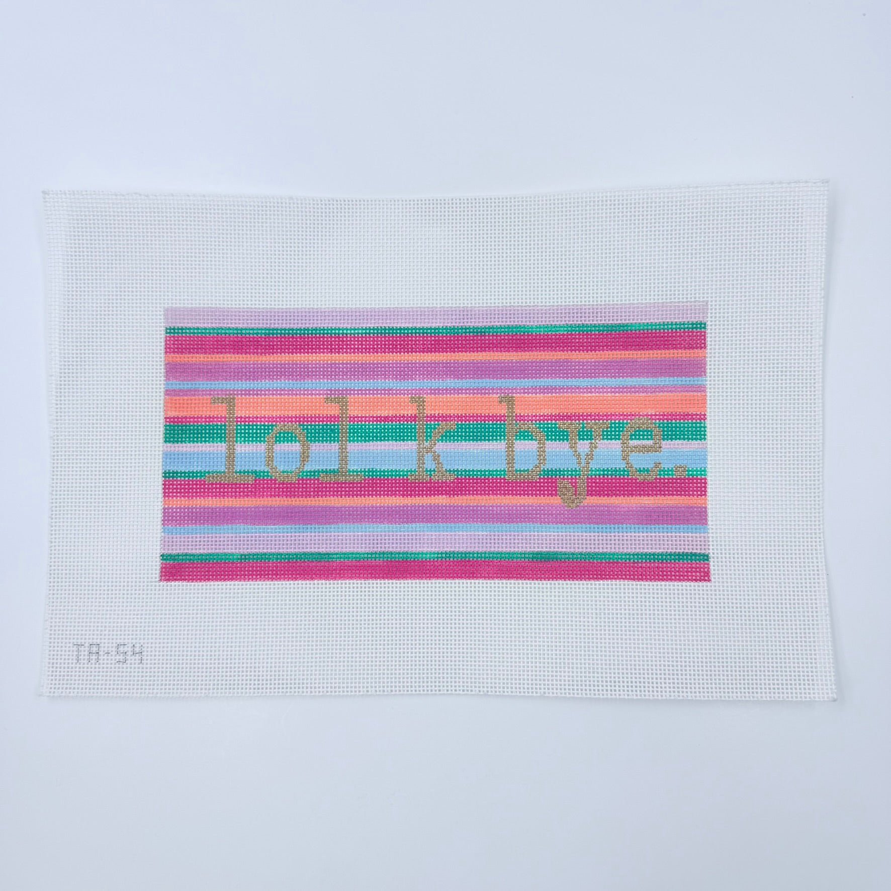 lol k bye  Needlepoint Canvas - KC Needlepoint