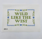 Wild Like the West Canvas - KC Needlepoint