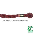 DMC 3 Pearl Cotton 221</br>Very Dark Shell Pink - KC Needlepoint