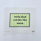 Early Bird Catches the Worm Canvas - KC Needlepoint