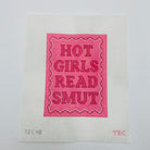 Hot Girls Read Smut Canvas - KC Needlepoint