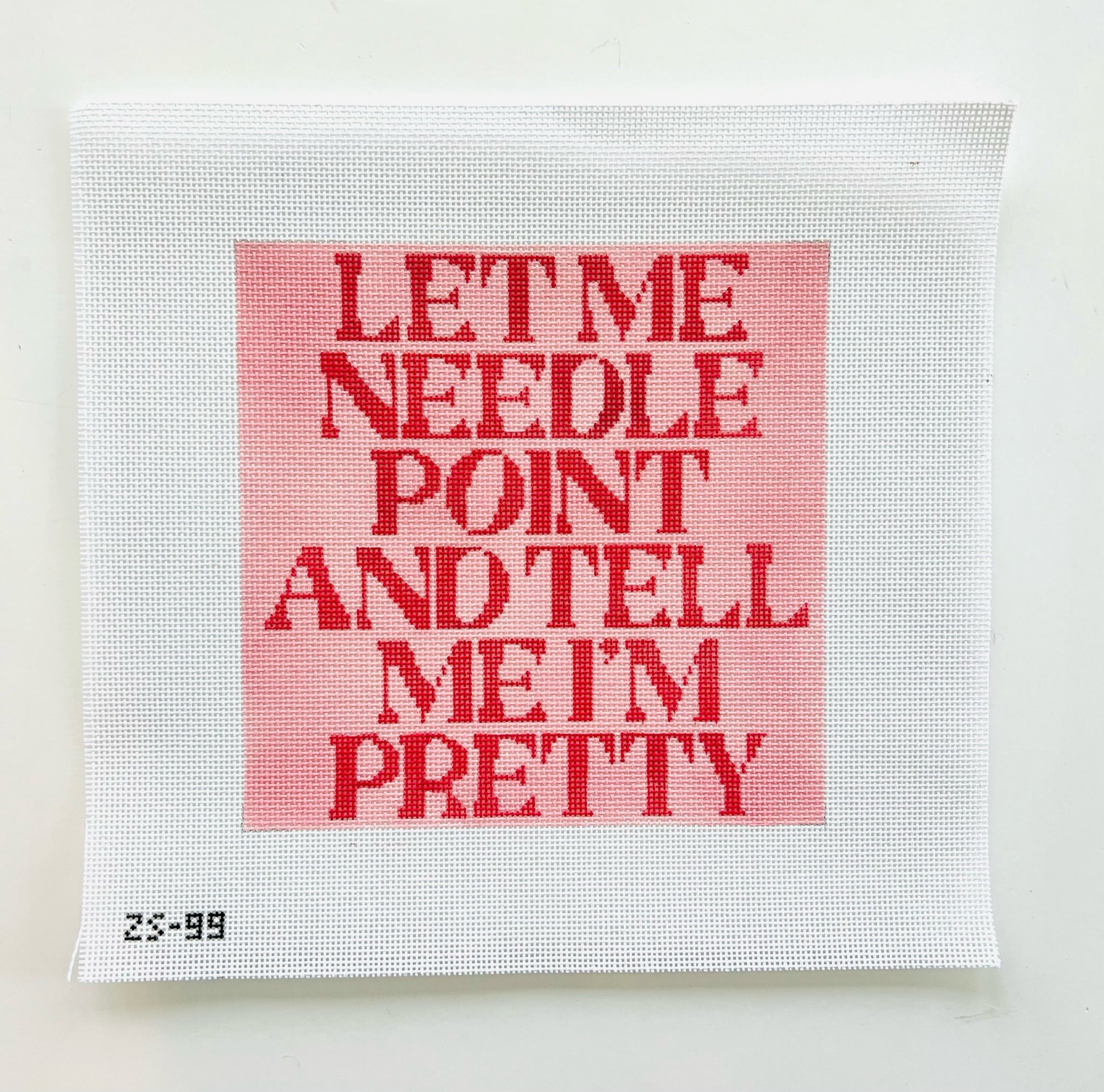 Let Me Needlepoint Large Canvas - KC Needlepoint