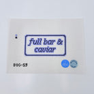 Full Bar & Caviar Canvas - KC Needlepoint