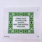 Never Wrong Canvas - KC Needlepoint