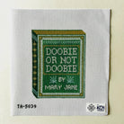 Doobie or Not Doobie Canvas - KC Needlepoint