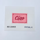 Ciao on PInk Canvas - KC Needlepoint
