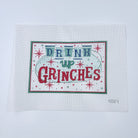 Drink Up Grinches Canvas - KC Needlepoint
