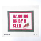 Hanging on by a Sled Needlepoint Canvas - KC Needlepoint