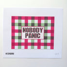 Nobody Panic - Holiday Needlepoint Canvas - KC Needlepoint