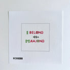 I Belong to Mahjong Canvas - KC Needlepoint