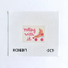 Rolling with It Bag Tag Canvas - KC Needlepoint