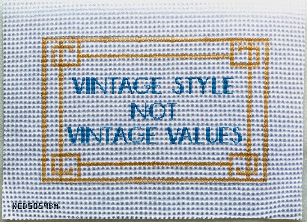 Vintage Styles Not Vintage Vibes Canvas - KC Needlepoint