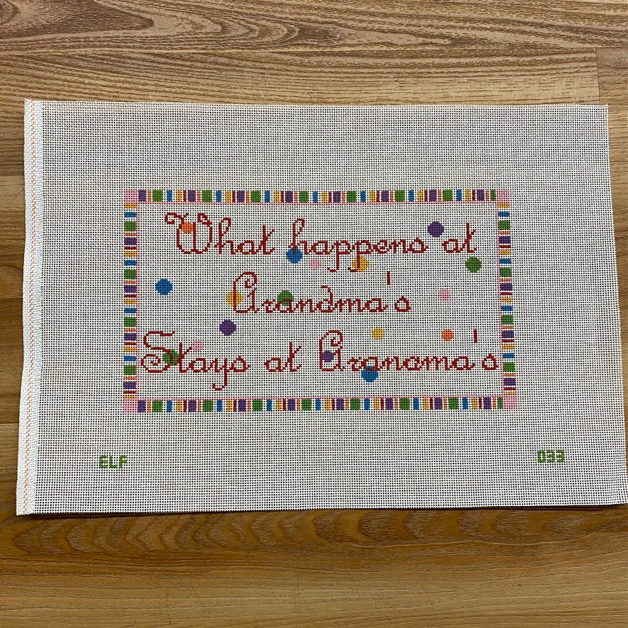 What Happens at Grandma's... Canvas - KC Needlepoint