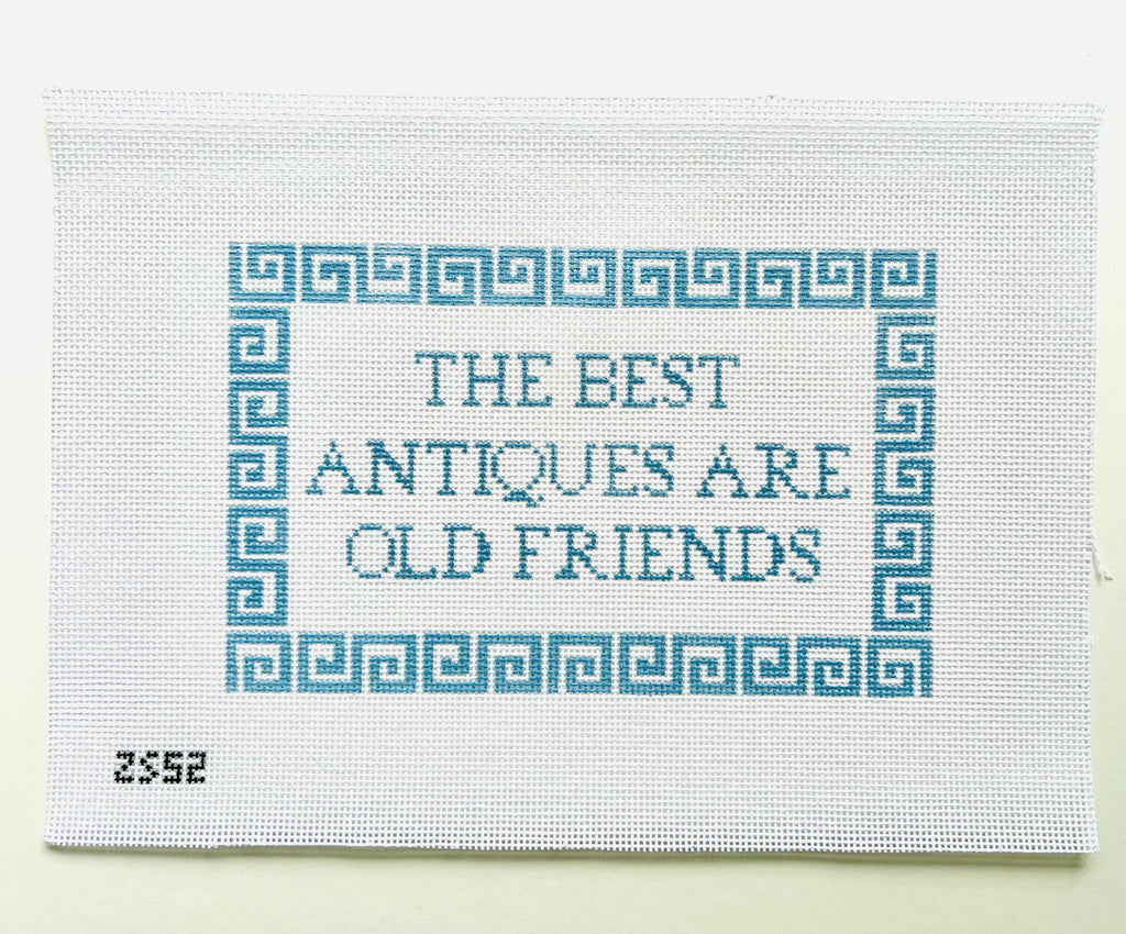 The Best Antiques are Old Friends Canvas - KC Needlepoint