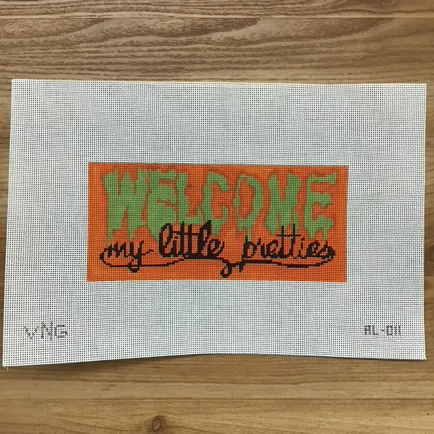 Welcome My Pretties Canvas - KC Needlepoint