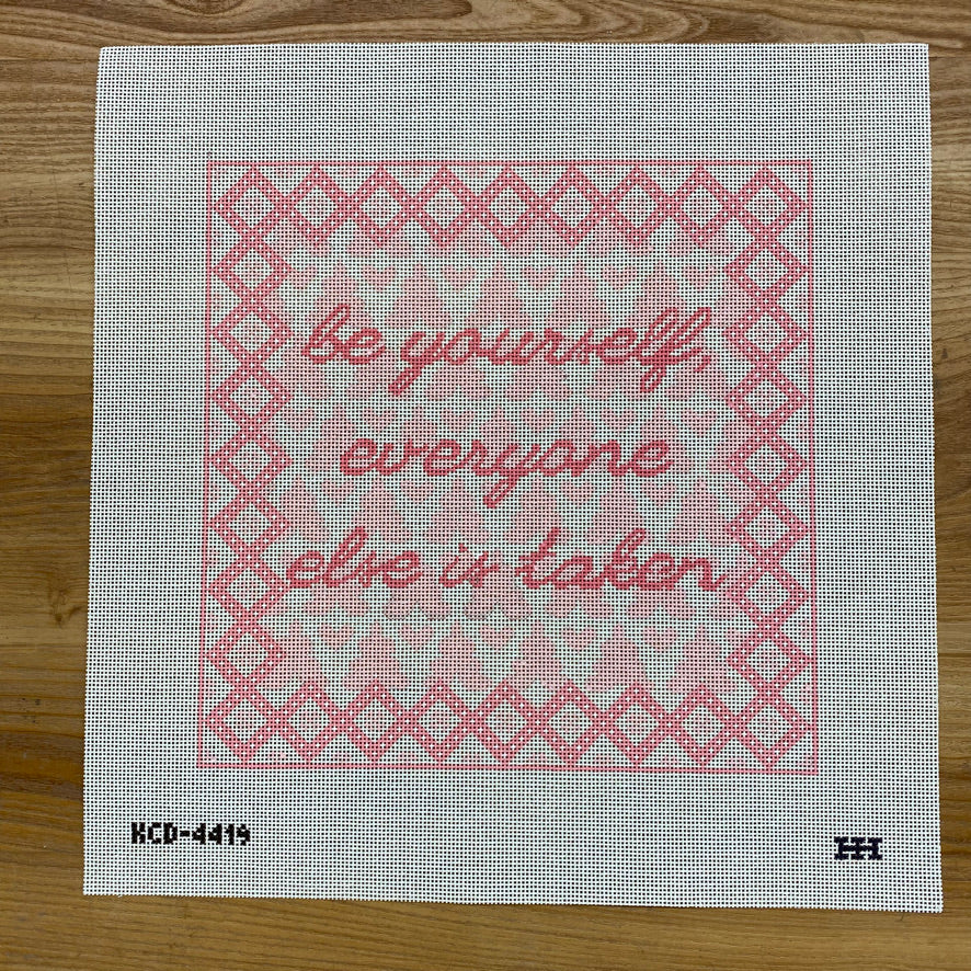 Be Yourself... Canvas - KC Needlepoint