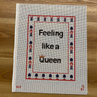 Feeling Like a Queen Canvas - KC Needlepoint