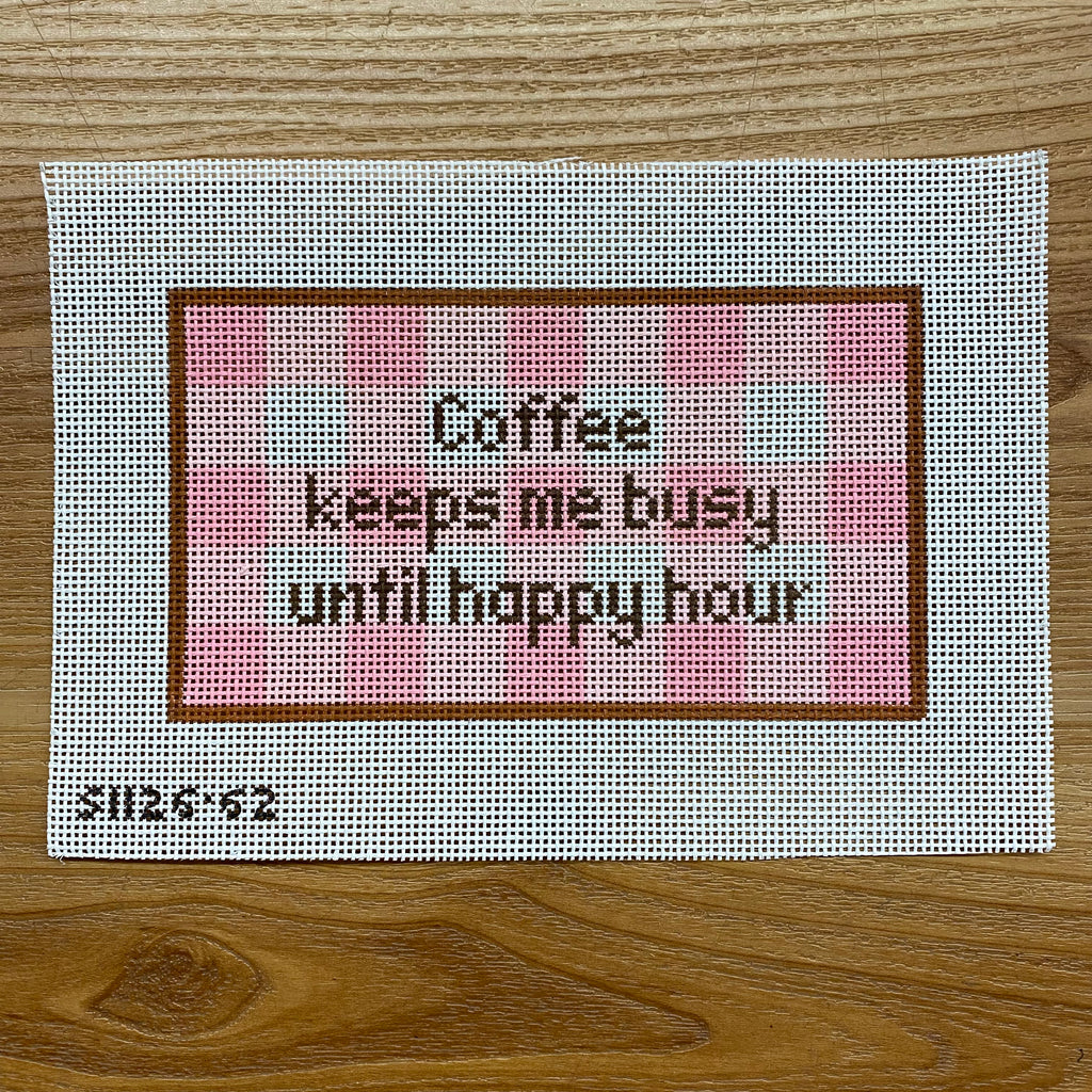 Coffee keeps me busy until happy hour Canvas - KC Needlepoint