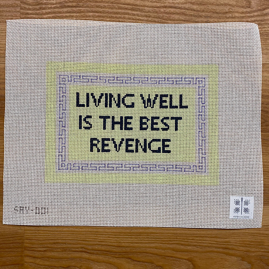 Living Well is the Best Revenge Canvas - KC Needlepoint