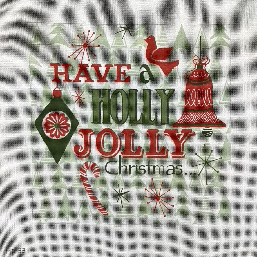 Have a Holly Jolly Christmas Canvas - KC Needlepoint