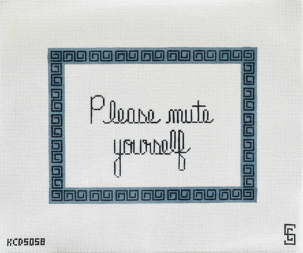 Please Mute Yourself Canvas - KC Needlepoint