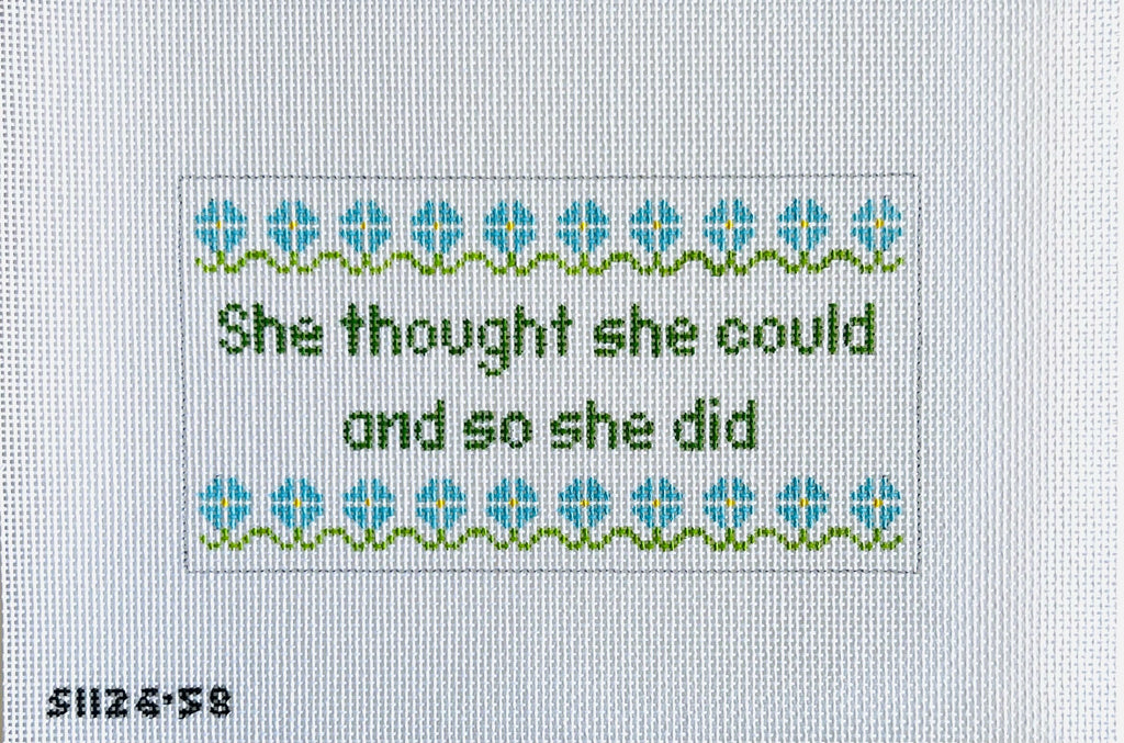 She Thought She Could and So She Did Canvas - KC Needlepoint