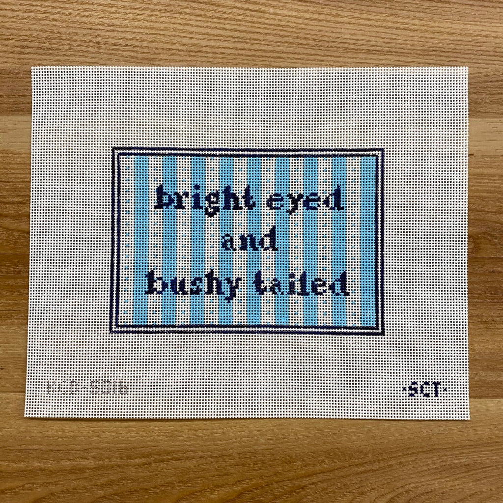 Bright Eyed and Bushy Tailed Canvas - needlepoint