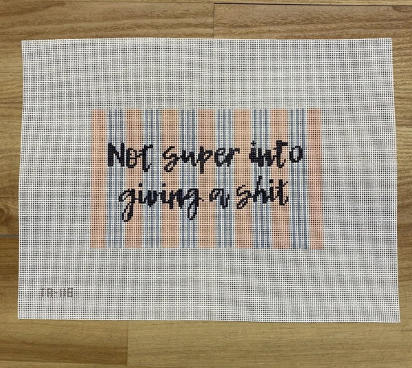 Not Super Into Giving a Shit Canvas