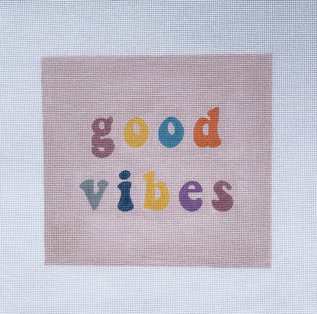 Good Vibes Canvas - KC Needlepoint