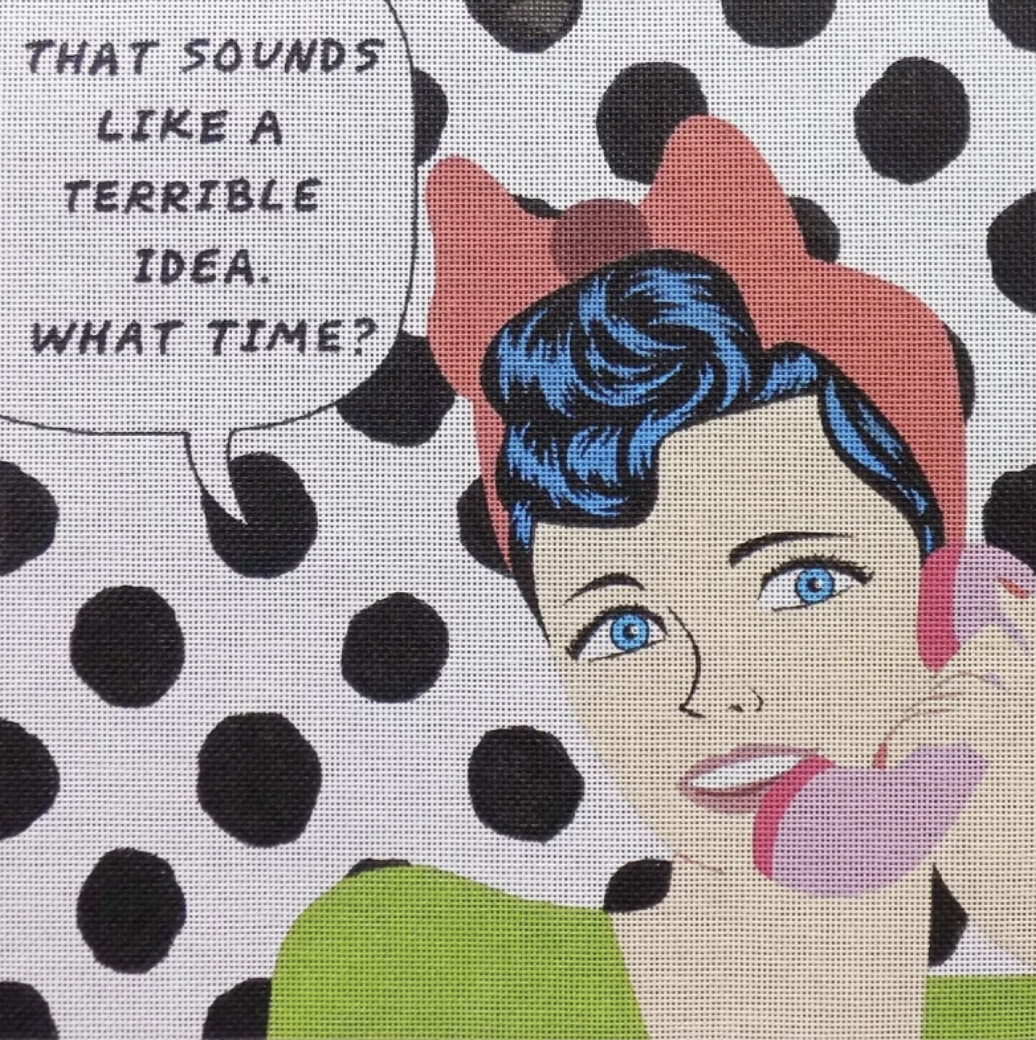 Terrible Idea Canvas - KC Needlepoint