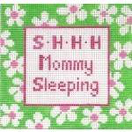 Shhh Mommy Sleeping Sign - KC Needlepoint